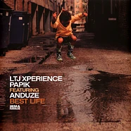 LTJ Xperience & Papik & Andute - Best Life