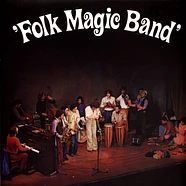 Folk Magic Band - Folk Magic Band