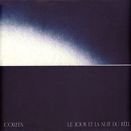 Colleen - Le Jour Et Le Nuit Du Reel Black Vinyl Edition