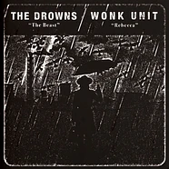 The Drowns / Wonk Unit - Split Colored Vinyl Edition