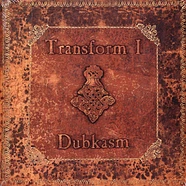 Dubkasm - Transform I