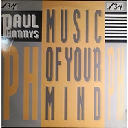 Paul Harrys - Music Of Your Mind