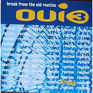 Oui 3 - Break From The Old Routine