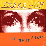 Make Up - In Mass Mind Pink Vinyl Edition