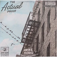 Awon & Phoniks - The Actual Proof