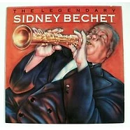Sidney Bechet - The Legendary Sidney Bechet