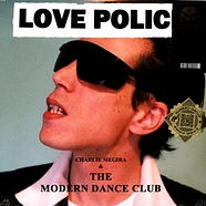 Charlie Megira & The Modern Dance Club - Love Police Black Vinyl Edition