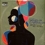 V.A. - Brazilia Maravilha: Jazzy Bossa Cool Cuts From The Tropics Vol 1