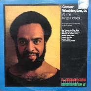 Grover Washington, Jr. - All The King's Horses