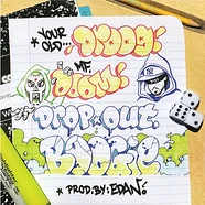 Your Old Droog, MF Doom - Dropout Boogie