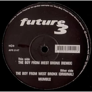 Future 3 - The Boy From West Bronx