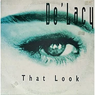 De'Lacy - That Look