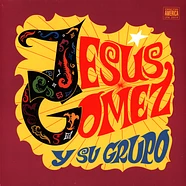 Jesus Gomez Y Su Grupo - Jesús Gómez Y Su Grupo