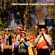 V.A. - Hani Polyphonic Singing In Yunnan China