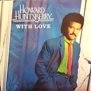 Howard Huntsberry - With Love