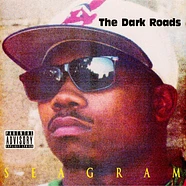 Seagram - The Dark Roads Splatter Vinyl Edition