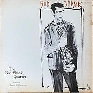 Bud Shank Quartet Featuring Claude Williamson - Bud Shank