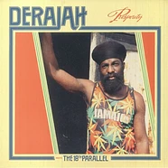 Derajah Meets The 18th Parallel - Prosperity