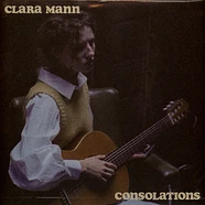 Clara Mann - Consolations White Vinyl Ediiton