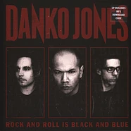 Danko Jones - Rock And Roll Is Black And Blue