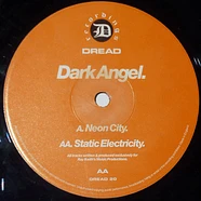 Dark Angel - Neon City / Static Electricity