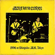 Jackie & The Cedric - 1996 At Shinjuku Jam, Tokyo