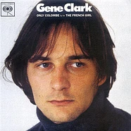 Gene Clark - Only Colombe