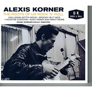 Alexis Korner - The Roots Of UK Rock 'N' Roll