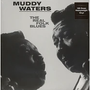 Muddy Waters - The Real Folk Blues 180g Vinyl Edition