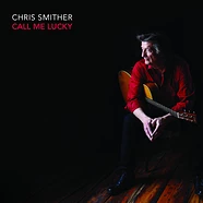 Chris Smither - Call Me Lucky