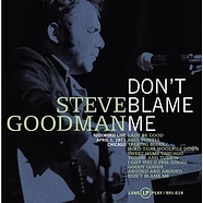 Steve Goodman - Don't Blame Me