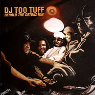 DJ Too Tuff - Behold The Detonator
