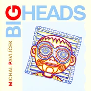 Michal Pavlicek & Big Heads - Big Heads