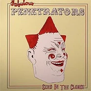 The Fabulous Penetrators - Send In The Clones