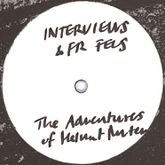Interviews & Fr Fels - The Adventures Of Helmut Muten