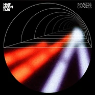 Half Moon Run - Inwards & Onwards