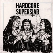 Hardcore Superstar - You Can't Kill My Rock 'N Roll