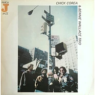 Chick Corea & Bennie Wallace Trio - Chick Corea & Bennie Wallace Trio