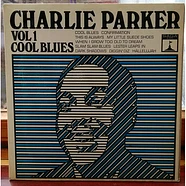 Charlie Parker - Vol 1 Cool Blues