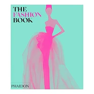 Phaidon Editors - The Fashion Book