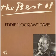 Eddie "Lockjaw" Davis - The Best Of