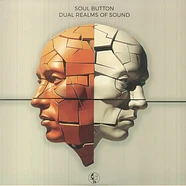 Soul Button - Dual Realms Of Sound