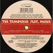 The Tamperer Feat. Maya - If You Buy This Record Your Life Will Be Better