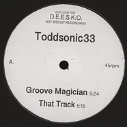 Toddsonic33 - Groove Magician
