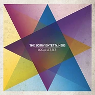 The Sorry Entertainers - Local Jet Set