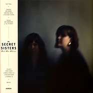 Secret Sisters - Mind, Man, Medicine