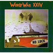 World War XXIV - No Luck