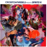 V.A. - Crosstown Rebels Present Spirits VI