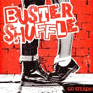 Buster Shuffle - Go Steady Blood Red Vinyl Edition