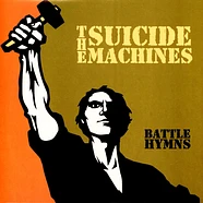 The Suicide Machines - Battle Hymns